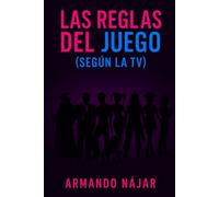 Las reglas del juego (según la TV)