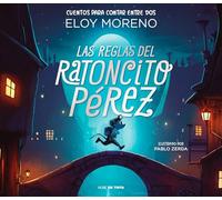 Las Reglas del Ratoncito Pérez / The Rules by Perez the Tooth Mouse (Colección Cuentos Para Contar Entre DOS)