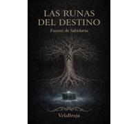 LAS RUNAS DEL DESTINO: Fuente de Sabiduría