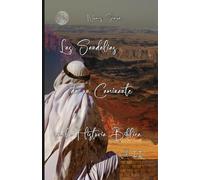 Las Sandalias de un Caminante en la Historia Biblica Vol. II