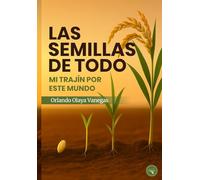 Las semillas del todo