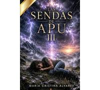 Las sendas de Apu III: La razón de la sin razón