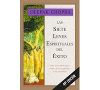 LAS SIETE LEYES ESPIRITUALES DEL EXITO