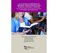 Las situaciones de aprendizaje en secundaria y bachillerato en el área de lengua castellana y literatura (Márgenes)