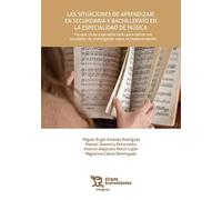 Las situaciones de aprendizaje en secundaria y bachillerato en la especialidad de música (Márgenes)