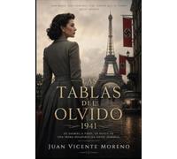 LAS TABLAS DEL OLVIDO, 1941: DE DAIMIEL A PARÍS