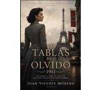 LAS TABLAS DEL OLVIDO, 1941: DE DAIMIEL A PARÍS