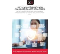 Las Tecnologías Haciendo Cambios En El Área de la Salud: IMPLEMENTACIÓN DE UN SOFTWARE DE GESTIÓN PARA LA COMERCIALIZACIÓN DE LOS SERVICIOS DE SALUD EN EL CANTÓN CHONE