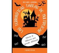 Las terroríficas tablas de multiplicar: Historia de Halloween para aprender disfrutando (I conticini)