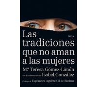Las Tradiciones Que No Aman a Las Mujeres