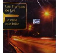 Las Trampas De Lily - La Calle Que Brilla