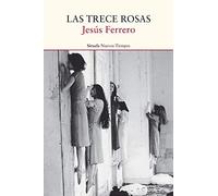 Las trece rosas: 20 (Nuevos Tiempos)