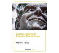 Las tres madres de Federico García Lorca