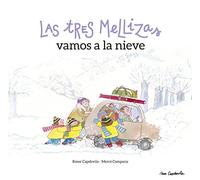 Las Tres Mellizas Vamos a la Nieve: 3