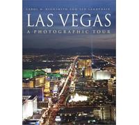 Las Vegas: A Photographic Tour