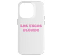 Las Vegas Blonde - Cute Pink Gifts for Girlfriend or Wife Case for iPhone 14 Pro