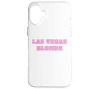 Las Vegas Blonde - Cute Pink Gifts for Girlfriend or Wife Case for iPhone 16 Plus