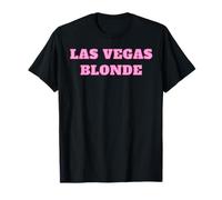 Las Vegas Blonde - Cute Pink Gifts for Girlfriend or Wife T-Shirt