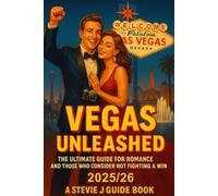 Las Vegas - Couples: The Ultimate Guide to Las Vegas for Couples (2025/26 Edition)