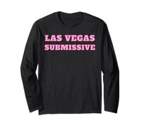 Las Vegas Submissive -Cute Pink Gifts for Girlfriend or Wife Long Sleeve T-Shirt