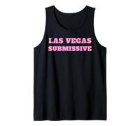 Las Vegas Submissive -Cute Pink Gifts for Girlfriend or Wife Tank Top