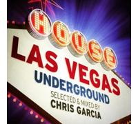 LAS VEGAS UNDERGROUND SELECTED & MIXED BY CHRIS GA - Las Vegas Underground Selected & Mixed By Chris Ga