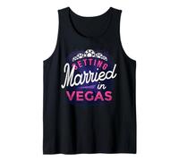 Las Vegas Wedding Getting Married In Vegas Gift Tank Top
