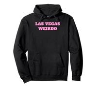 Las Vegas Weirdo - Cute Pink Gifts for Girlfriend or Wife Pullover Hoodie