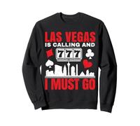 Las Vegas What Happens In Las Vegas Stays In LV Sweatshirt