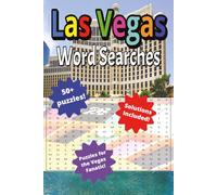 Las Vegas Word Searches: Word Searches with Easy to Read Print about Las Vegas, our beloved Sin City and more! | 6x9 inches, 100 pages | 50+ Puzzles | For Holidays, Vacations and Free Times