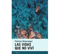 Las vidas que no viví