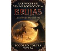Las Voces de San Marcos Contla: Una Obra de Fe