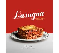 Lasagna: A Baked Pasta Cookbook