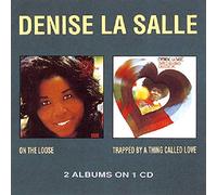 Lasalle, Denise - On the Loose/Trapped By a Thing Called Love