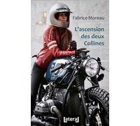 L'ascension des deux Collines: Une enquête du capitaine Colline Lavardin (Les enquêtes de la capitaine Colline Lavardin)