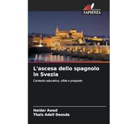 L'ascesa dello spagnolo in Svezia: Contesto educativo, sfide e proposte