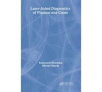 Laser-Aided Diagnostics of Plasmas and Gases (Series in Plasma Physics)