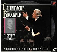 BRUCKNER SYMPHONY NO.6 - CELIBIDACHE, MUNCHNER PHILHARMONIKER (LASER DISC)