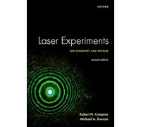 Laser Experiments for Chemistry and Physics, Second Edition