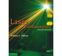 Laser Fundamentals, Second Edition