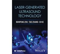 Laser-generated Ultrasound Technology