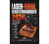 Laser-GRBL Benutzerhandbuch 2026: Meistern Sie Ihren Desktop-Gravierer Schritt für Schritt - ohne Frust oder Fachjargon