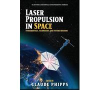 Laser Propulsion in Space