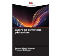Lasers en dentisterie pédiatrique