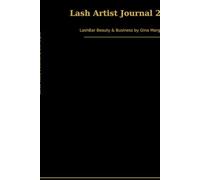 Lash Artist Appointment Book 2025 - Eyelash Extension Journal & Client Record Log: NoteBook | Lash Business Planner for Salon and Beauty Professionals