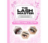Lash Extensions Manual: For Professionals, lash beginners guide, classic hybrid volume lash training, eyelash mapping, lash practice, russian volume lash training