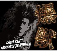 爆獣-LASH OUT!! VIOLENTLY DEATHRASH