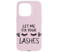 Lash Queen Quote Let Me Fix Your Lashes Case for iPhone 15 Pro
