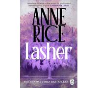 Lasher: Lives of the Mayfair Witches