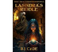 Lasindra's Riddle: Book 7 - The Big Book of Forgotten Spells